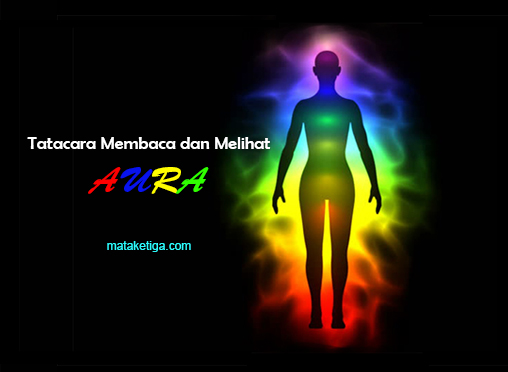 Cara melihat aura - apa arti setiap warna aura